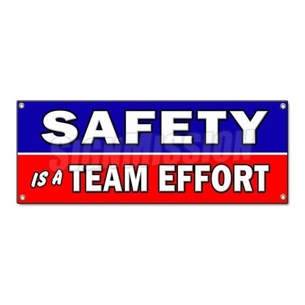 SAFETY IS TEAM EFFORT BANNER SIGN worker procedure osha workplace, 48" H, B-Safety Is Team Effort